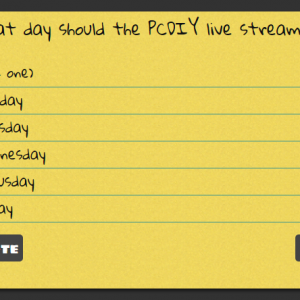 What day should be the PCDIY live stream be on?