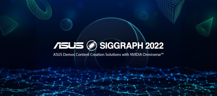 Banner for ASUS at SIGGRAPH 2022 event. ASUS Demos Content Creation Solutions with NVIDIA Omniverse